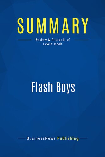 Summary: Flash Boys: Review and Analysis of Lewis' Book