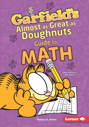 Garfield's ® Almost-as-Great-as-Doughnuts Guide to Math