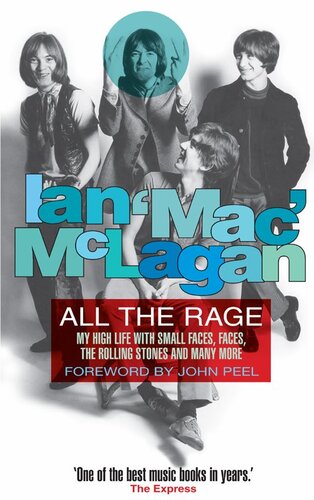 All The Rage: My high life with the Small Faces, the Faces, the Rolling Stones and many more