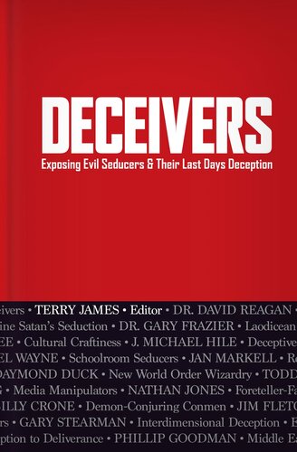 Deceivers: Exposing Evil Seducers & Their Last Days Deception