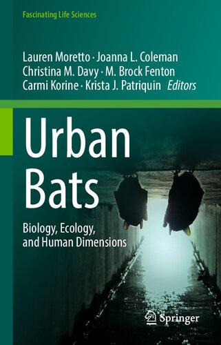 Urban Bats: Biology, Ecology, and Human Dimensions