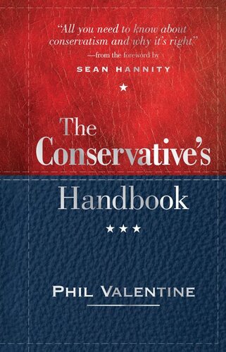 The Conservative's Handbook: Defining the Right Position on Issues from A to Z