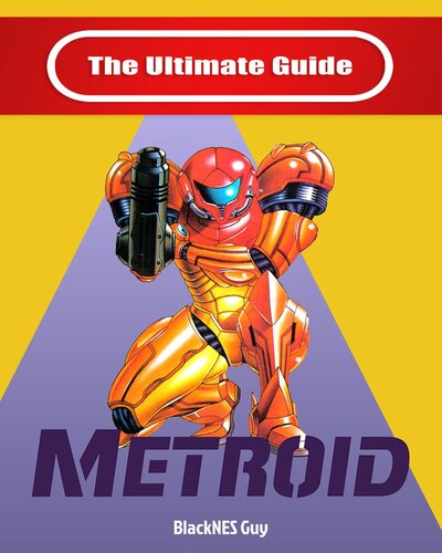 NES Classic: The Ultimate Guide To Metroid