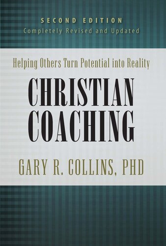 Christian Coaching: Helping Others Turn Potential into Reality