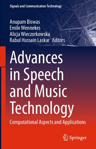 Advances in Speech and Music Technology: Computational Aspects and Applications