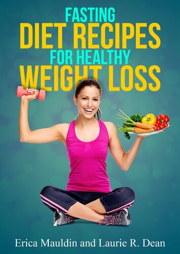 Fasting Diet: Fasting Diet Recipes for Healthy Weight Loss