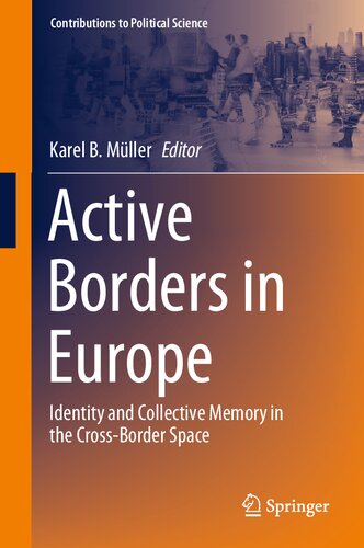 Active Borders in Europe: Identity and Collective Memory in the Cross-Border Space