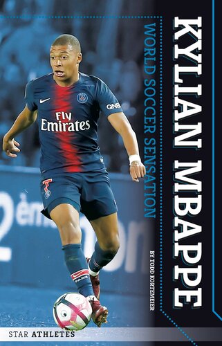 Kylian Mbappe: World Soccer Sensation