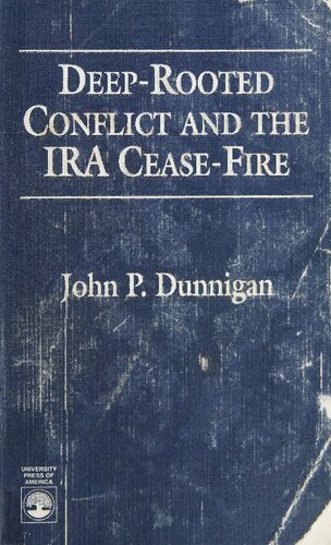 Deep-Rooted Conflict and the IRA Cease-Fire