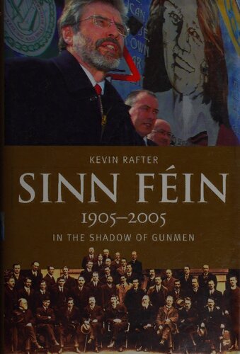 Sinn Féin: A Centenary History