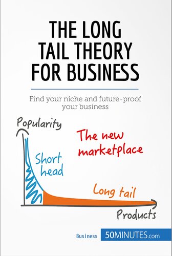 The Long Tail Theory for Business: Find your niche and future-proof your business