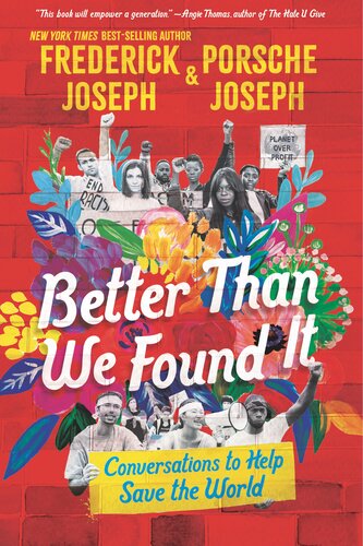 Better Than We Found It: Conversations to Help Save the World