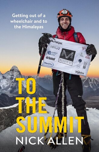 To the Summit: Getting Out of a Wheelchair and to the Himalayas