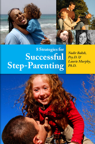 8 Strategies for Successful Step-Parenting: 8 Strategies