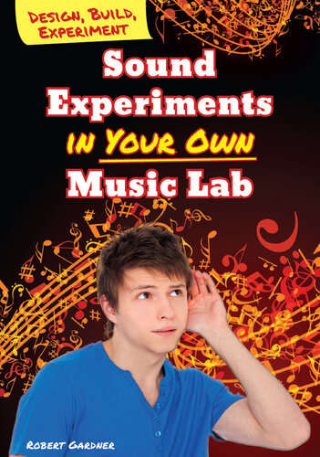 Sound Experiments in Your Own Music Lab