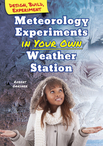 Meteorology Experiments in Your Own Weather Station