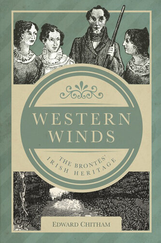 Western Winds: The Brontës' Irish Heritage