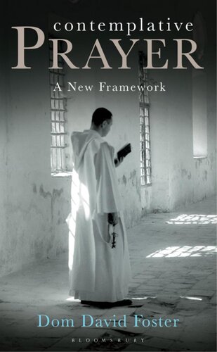Contemplative Prayer: A New Framework