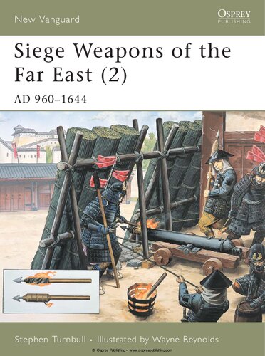 Siege Weapons of the Far East (2) AD 960–1644