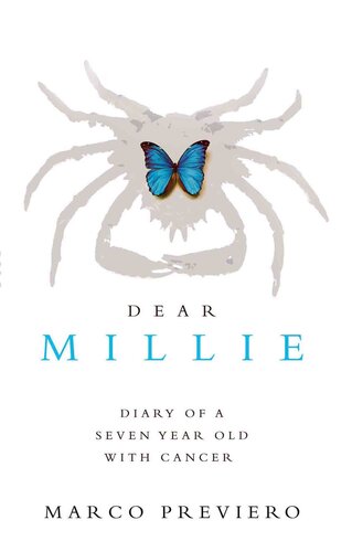Dear Millie: Diary of a Seven Year Old With Cancer