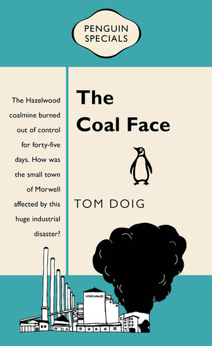 The Coal Face: Penguin Special: Penguin Special
