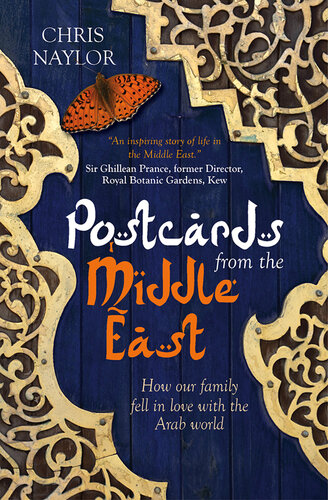 Postcards from the Middle East: How Our Family Fell in Love with the Arab World
