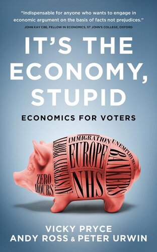 It's The Economy, Stupid: Economics for Voters