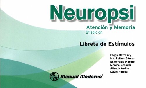 Neuropsi. Atención y memoria. Libreta de estímulos (2a ed.)