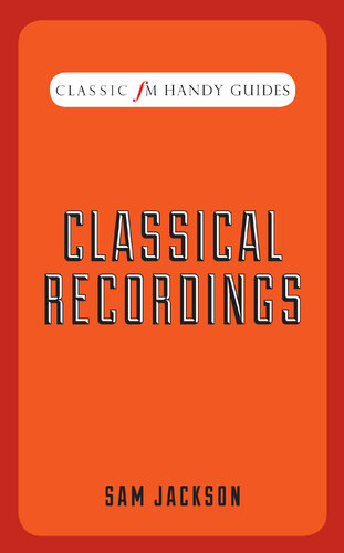 Classical Recordings: Classic FM Handy Guides