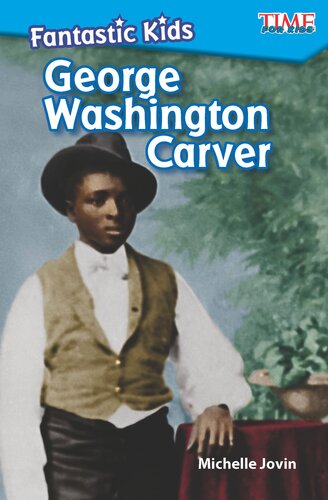 Fantastic Kids: George Washington Carver
