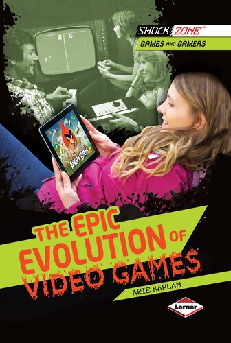 The Epic Evolution of Video Games