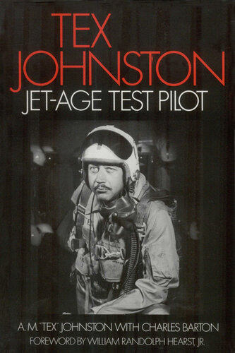 Tex Johnston: Jet-Age Test Pilot