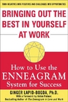 Bringing out the Best in Yourself at Work: How to Use the Enneagram System for Success