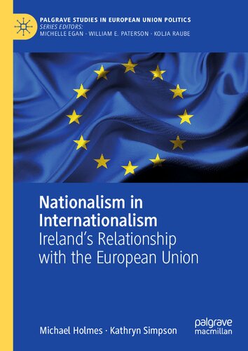 Nationalism in Internationalism: Ireland's Relationship with the European Union