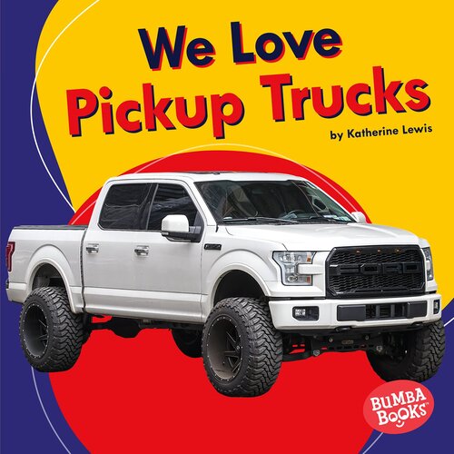 We Love Pickup Trucks