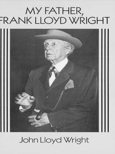 My Father, Frank Lloyd Wright