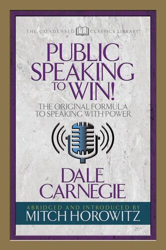Public Speaking to Win: The Original Formula to Speaking with Power