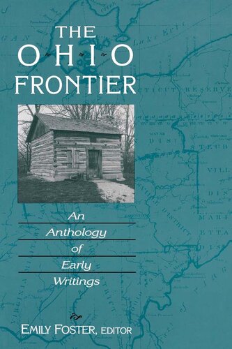 The Ohio Frontier: An Anthology of Early Writings
