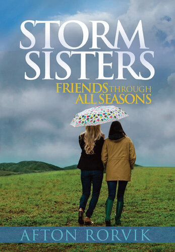 Storm Sisters: Friends Through All Seasons