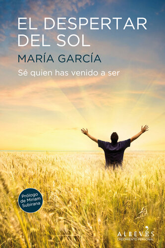 El despertar del sol: Sé quien has venido a ser