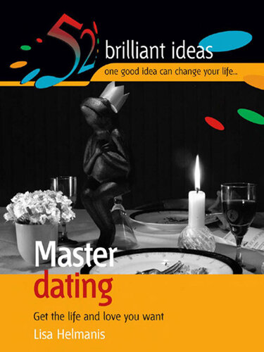 Master Dating: Get the Life and Love You Want