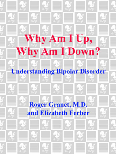 Why Am I Up, Why Am I Down?: Understanding Bipolar Disorder