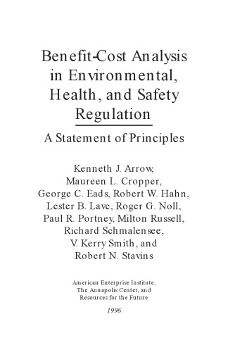 Benefit-Cost Analysis in Environmental, Health, and Safety Regulation