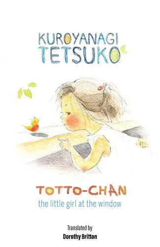 Totto-Chan: The Little Girl at the Window