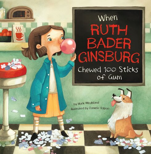When Ruth Bader Ginsburg Chewed 100 Sticks of Gum