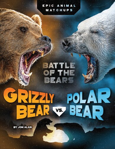 Grizzly Bear vs. Polar Bear