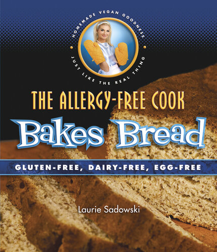 The Allergy-Free Cook Bakes Bread