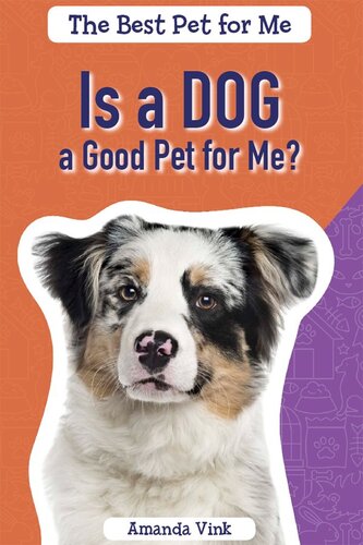 Is a Dog a Good Pet for Me?