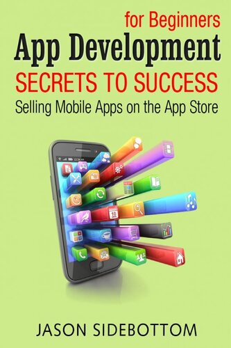 App Development For Beginners: Secrets to Success Selling Apps on the App Store