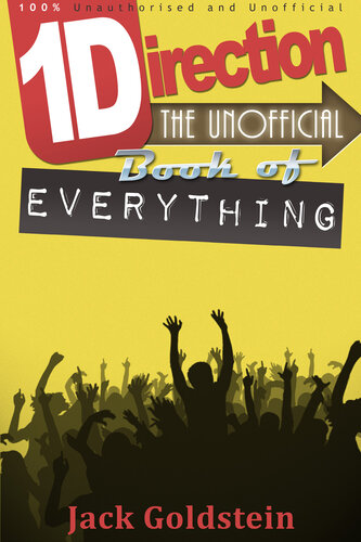 One Direction: The Unofficial Book of Everything